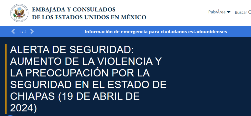 Embajada de EU emite nueva alerta de seguridad para no viajar a #Chiapas